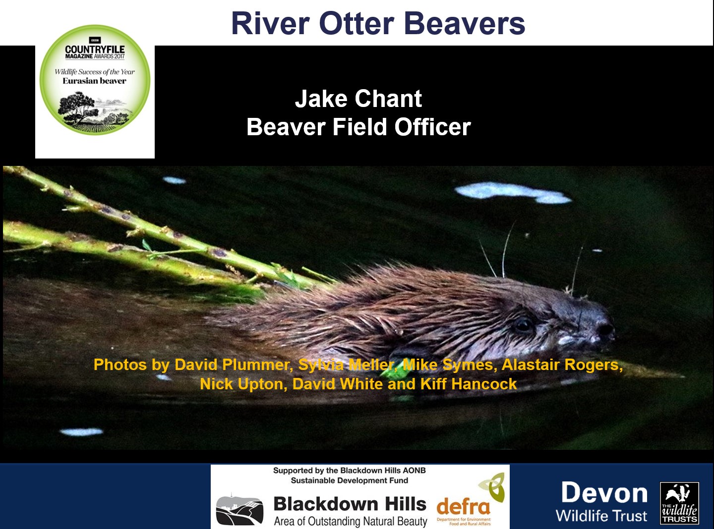 A screen shot of a presentation slide. With the words Jake Chant Beaver Field Officer and a photo of a beaver swimming