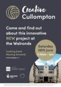 Flier for the Creative Cullompton event - come and find out about this Innovative new project at the Walronds